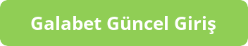 Galabet Güncel Giriş