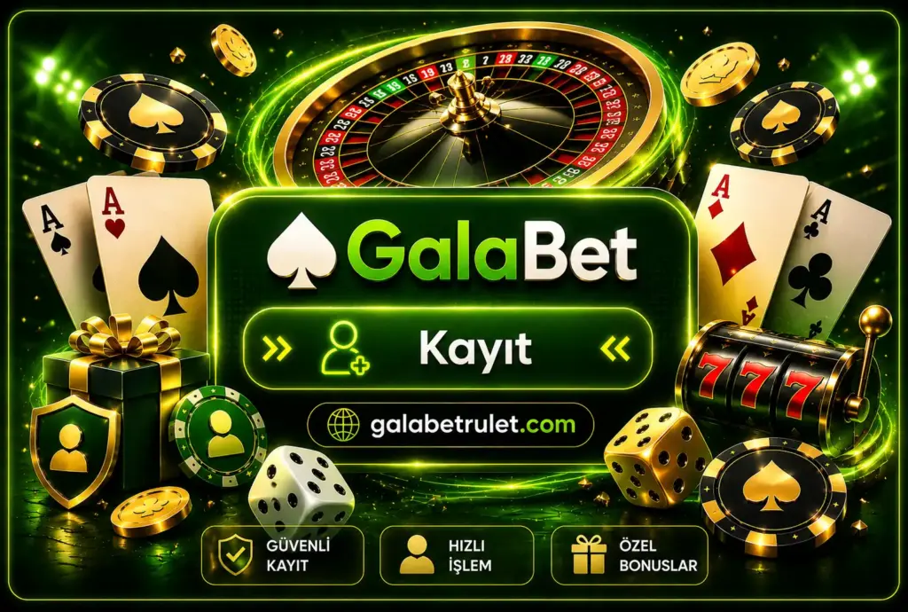 Galabet Kayıt